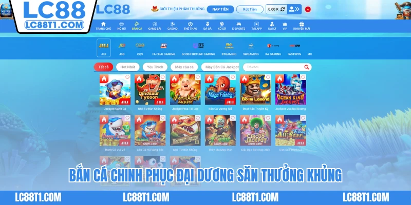 Bắn cá chinh phục đại dương săn thưởng khủng