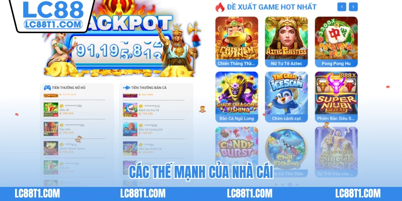 Các thế mạnh của nhà cái